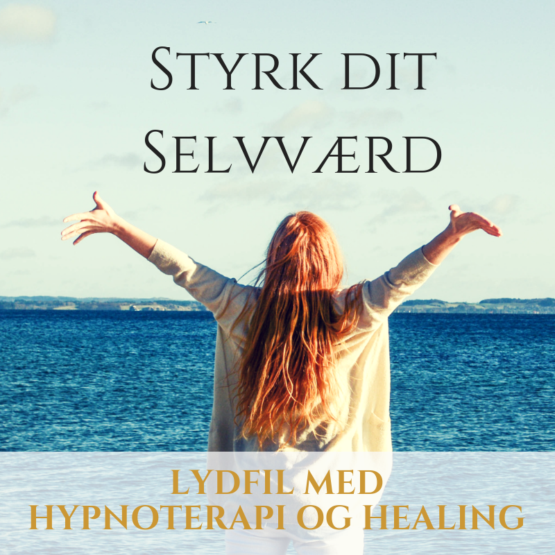 Styrk dit selvværd. Lydfil med hypnoterapi og healing fra introwebinar