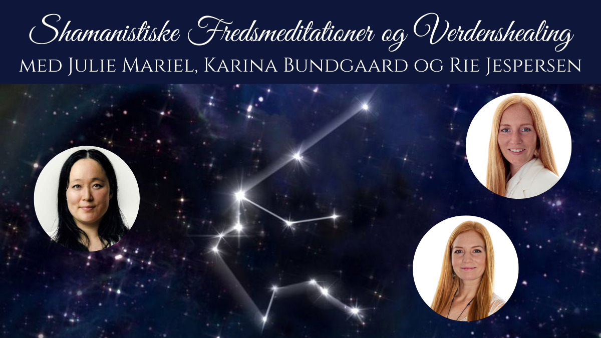 Shamanistiske Fredsmeditationer og Verdenshealing